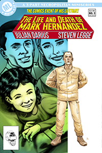 Necropolitan: The Life and Death of Mark Hernandez #3