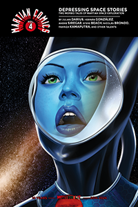 Martian Comics Vol. 4: Depressing Space Stories