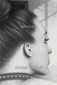 Nira/Sussa, the novel by Julian Darius